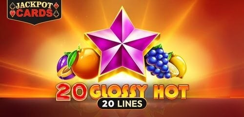 20 Glossy Hot