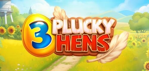 3 Plucky Hens