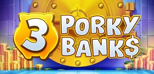 3 Porky Banks Hold & Win