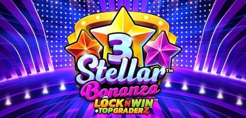 3 Stellar Bonanza