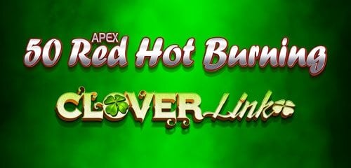 50 Red Hot Burning Clover Link