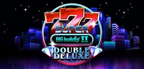 777 Super BIG BuildUp II Double Deluxe