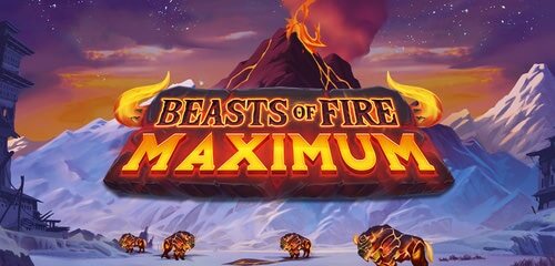 Beasts of Fire Maximum