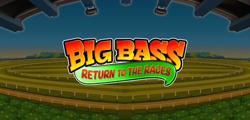 Big Bass Return to the Races