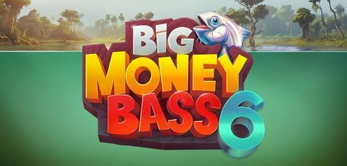 Big Money Bass 6