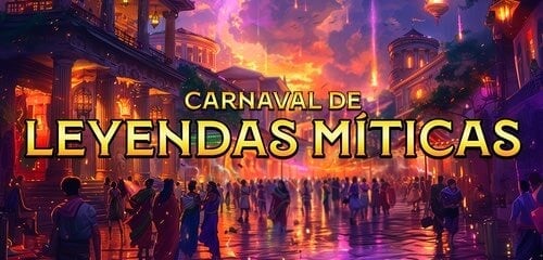 Carnaval de Leyendas Miticas