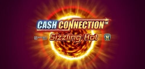 Cash Connection  - Sizzling Hot