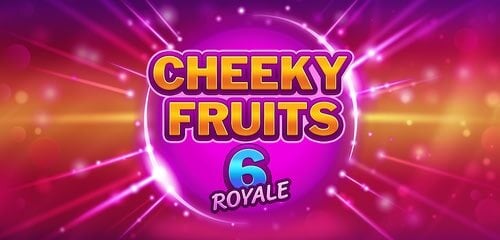 Cheeky Fruits 6 Royale