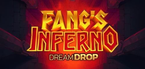 Fangs Inferno Dream Drop