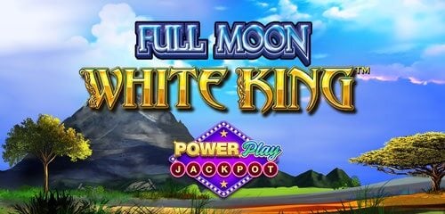 Full Moon White King PowerPlay Jackpot