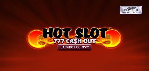 Hot Slot 777 Cash Out Grand Platinum Edition