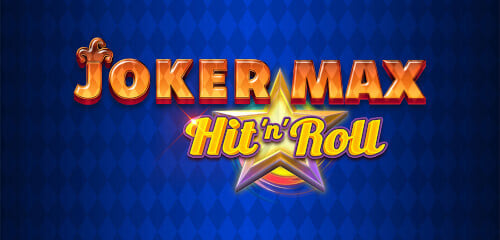 Joker Max: Hit 'n' Roll