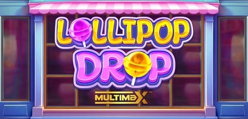 Lollipop Drop MultiMax