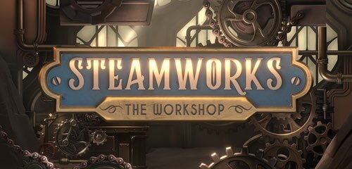 Steamworks - The Workshop