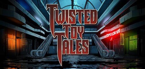 Twisted Toy Tales