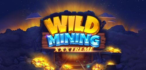 Wild Mining XXXtreme