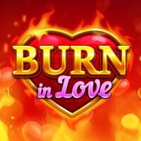 Burn in Love