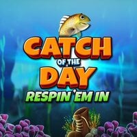 Catch Of The Day Respin Em In