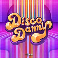 Disco Danny Touch