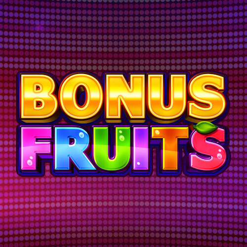 bonus fruits slot