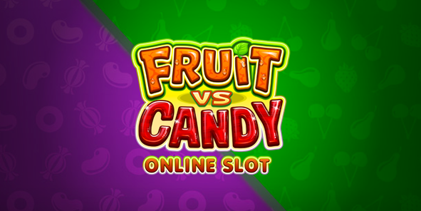 Fruit vs Candy Review