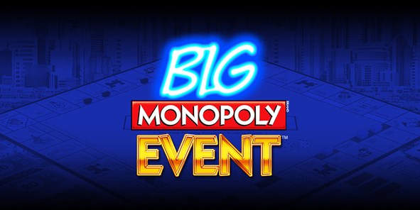 Monopoly Big Event Review