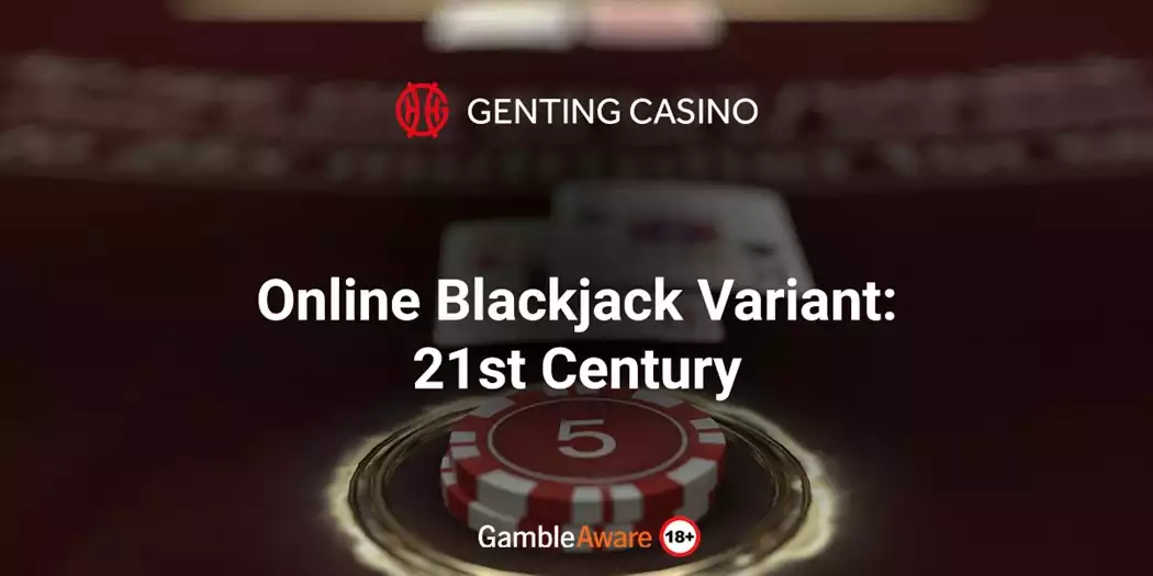 blackjack variant 21st century