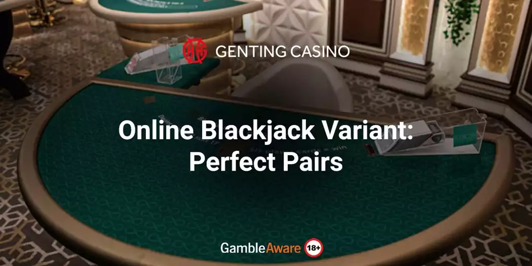 blackjack variant - perfect pairs