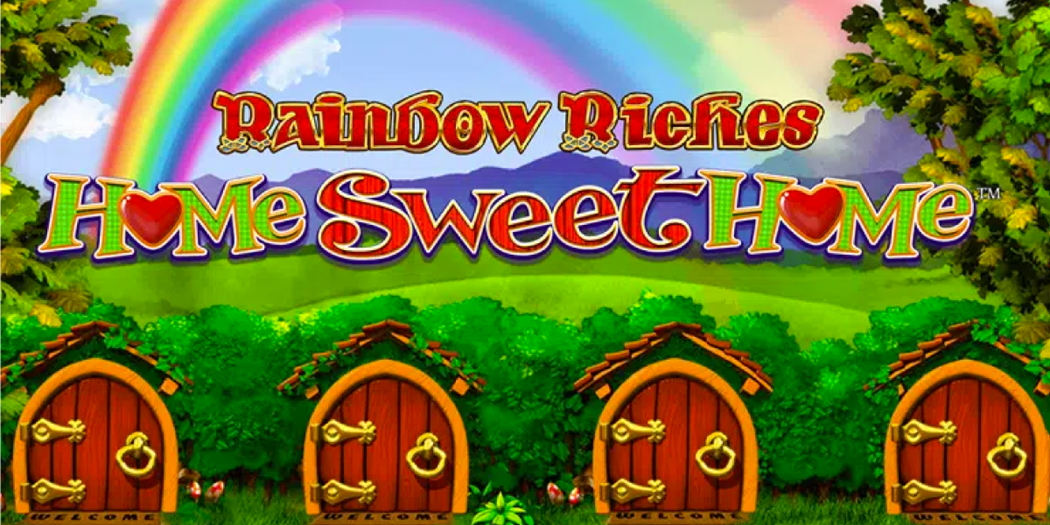 rainbow riches home sweet home slot