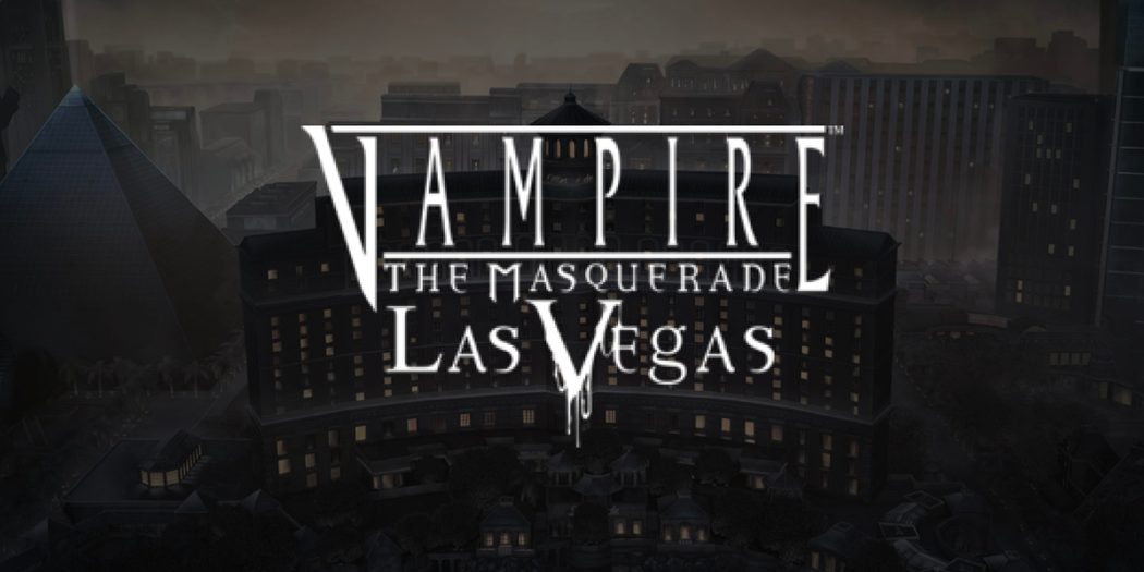 Las Vegas: Sin City in All It's Splendor - Vampire: the Masquerade