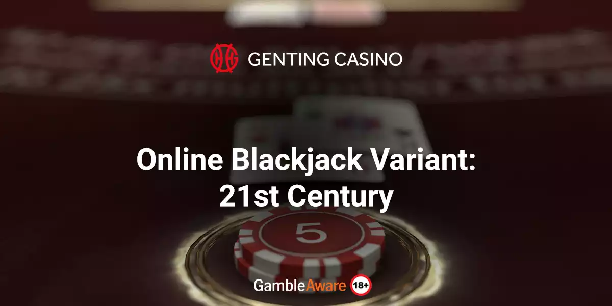 blackjack variant 21st century