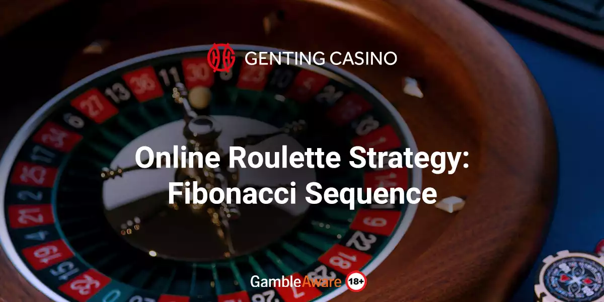 Roulette Strategy Fibonacci Sequence