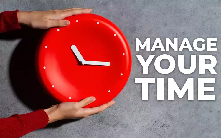 9th tip: manage time