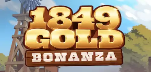 1849 Gold Bonanza