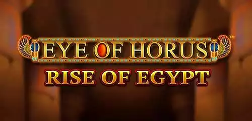 Eye of Horus Rise of Egypt Slot Review