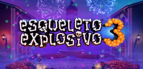 Esqueleto Explosivo 3 Slot Review