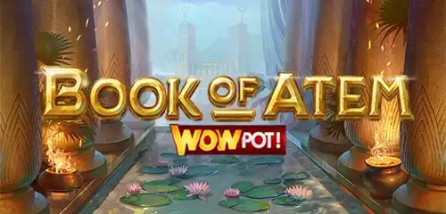 Book of Atem WowPot Slot Review