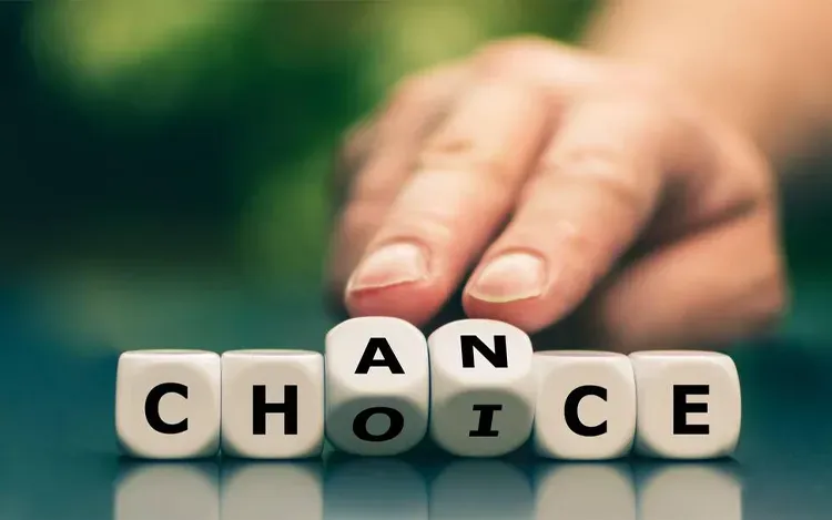 Embracing Chance and Choice