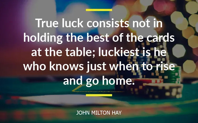 Famous Gambling Quotes Words of Wisdom and Luck