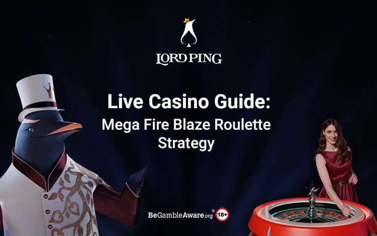 Mega Fire Blaze Roulette Strategies banner