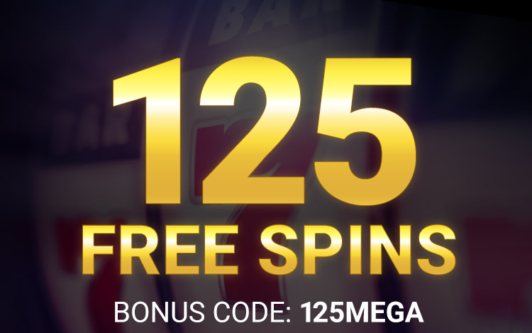 Your First 125 Spins Are on Us!