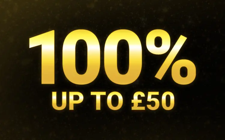 Get 100% up to £50