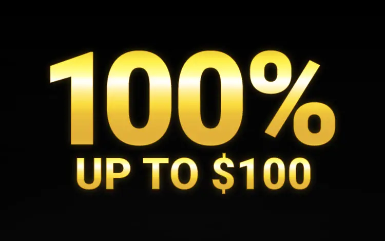 100% Up to $100