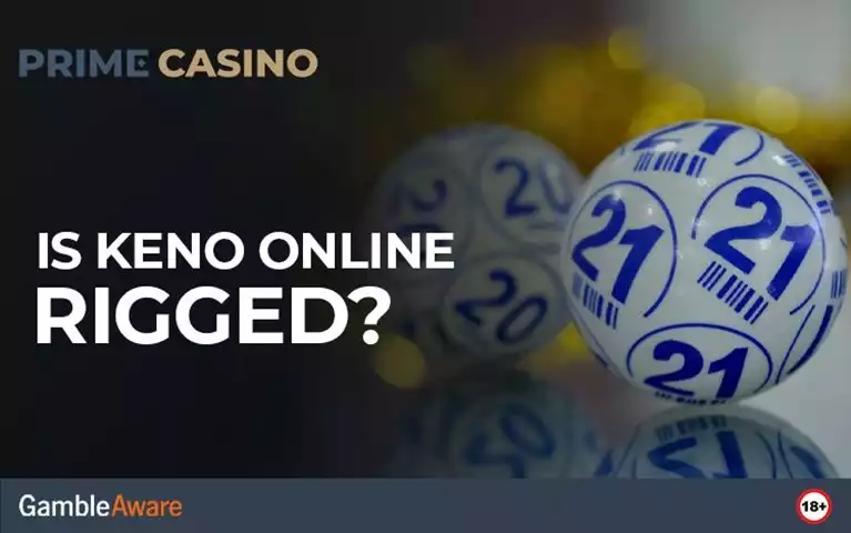 Is-Keno-Online-Rigged