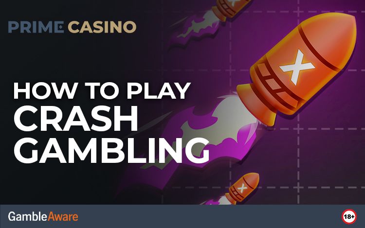 how to play crash casino games