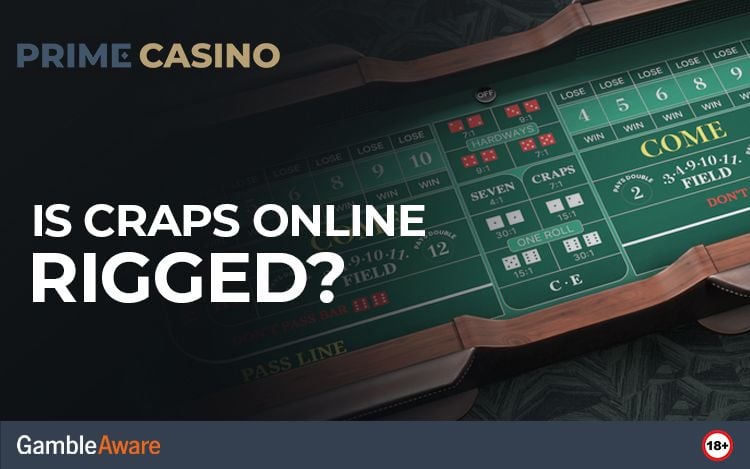 is craps online rigged