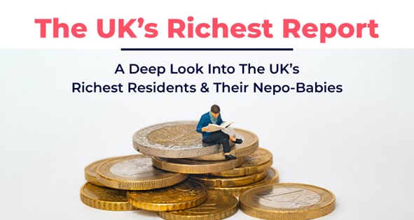 The UK’s Richest Residents & Their Nepo-Babies