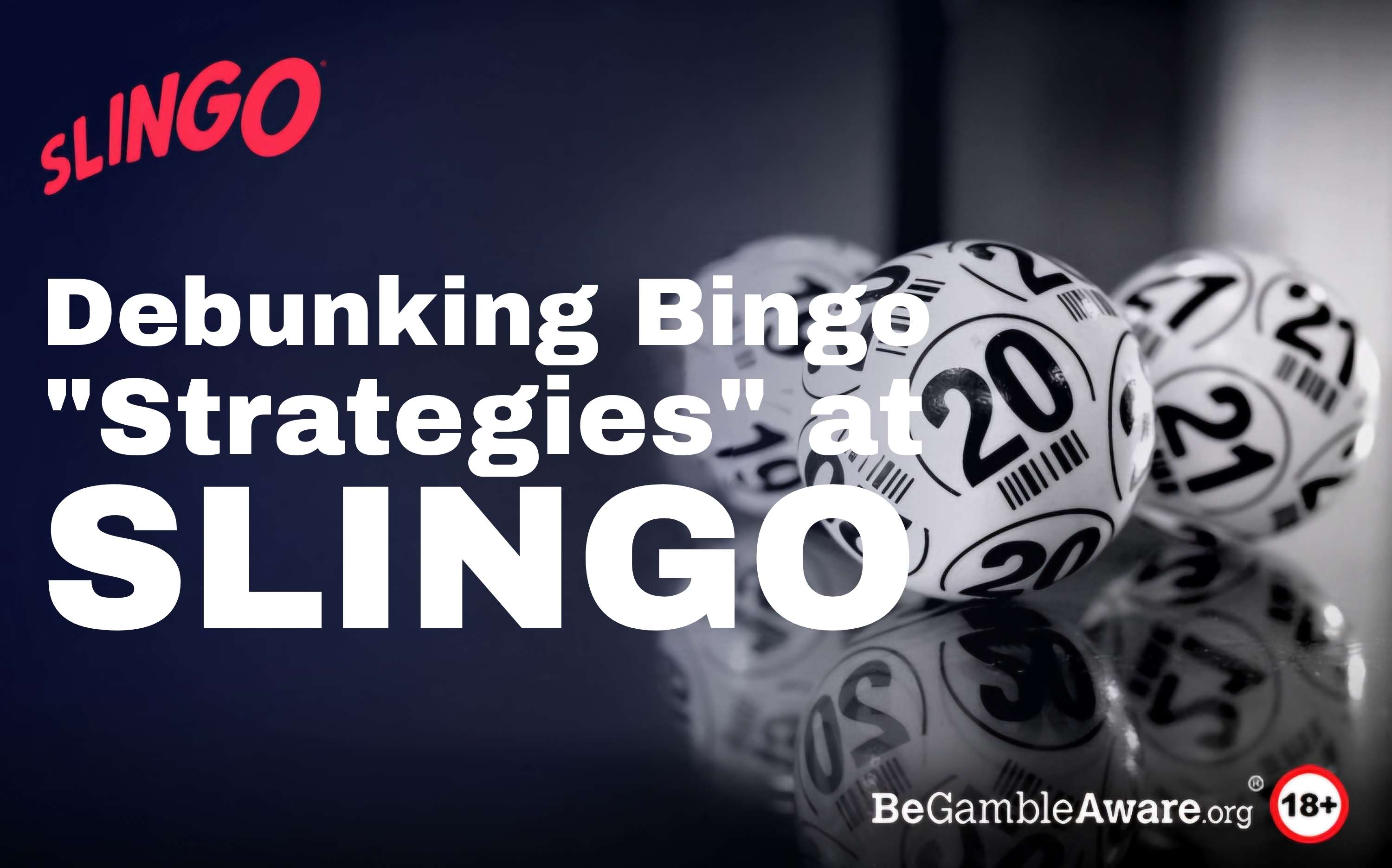 Debunking Bingo Strategies