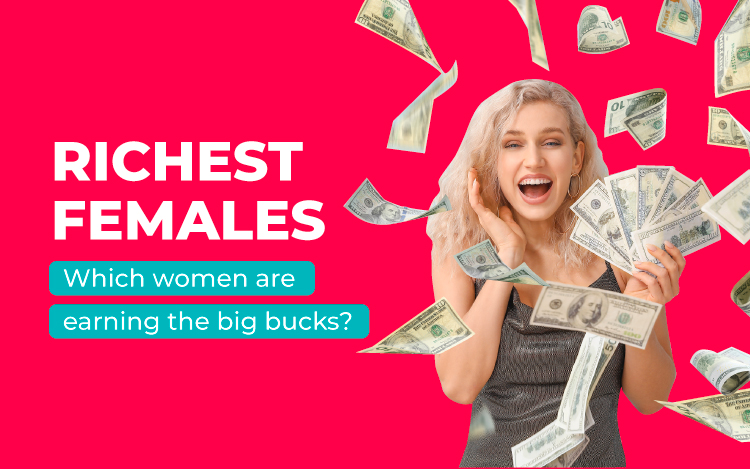 Richest Females