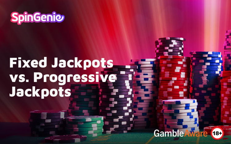 Fixed Jackpots vs. Progressive Jackpots: Which is Right for You?